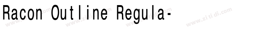 Racon Outline Regula字体转换
